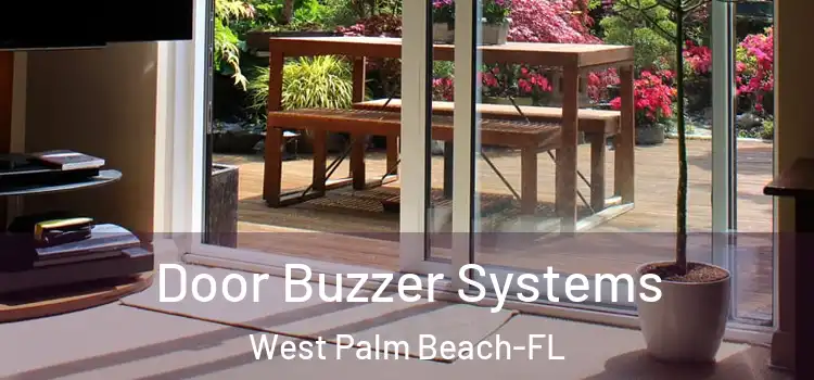 Door Buzzer Systems West Palm Beach-FL